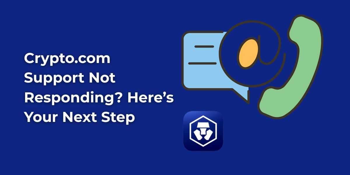 Crypto.com Support Not Responding? Here’s Your Next Step