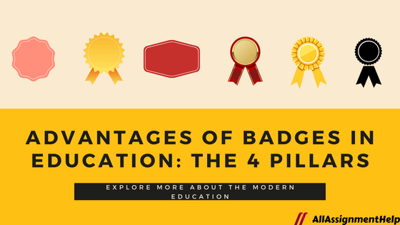 Advantages of Badges in Education: The 4 Pillars