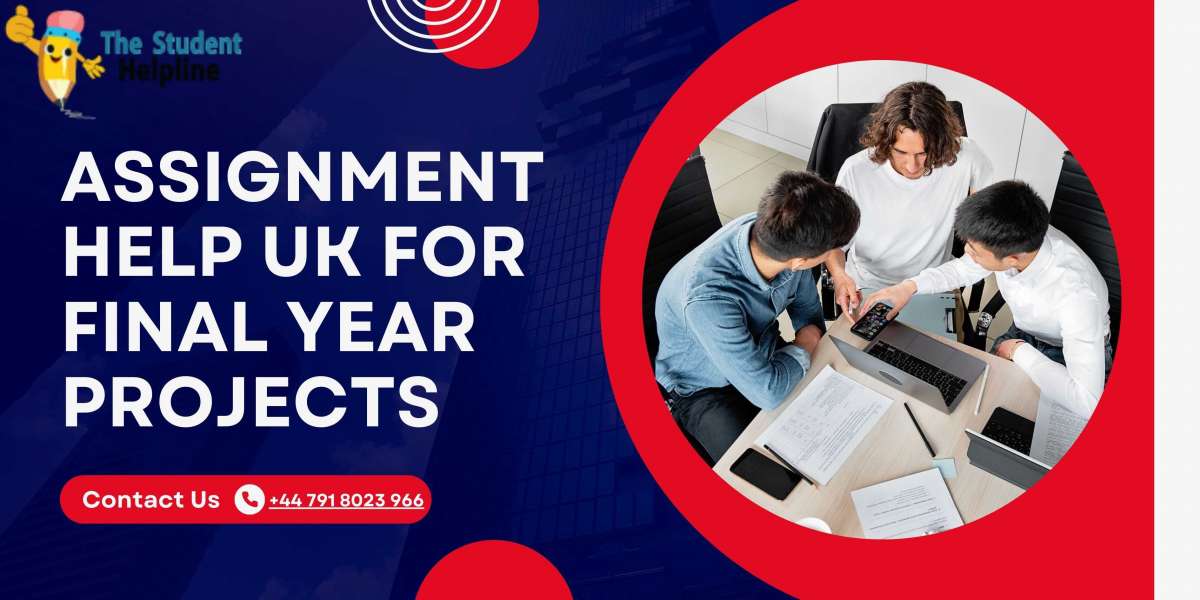 Assignment Help UK for Final Year Projects