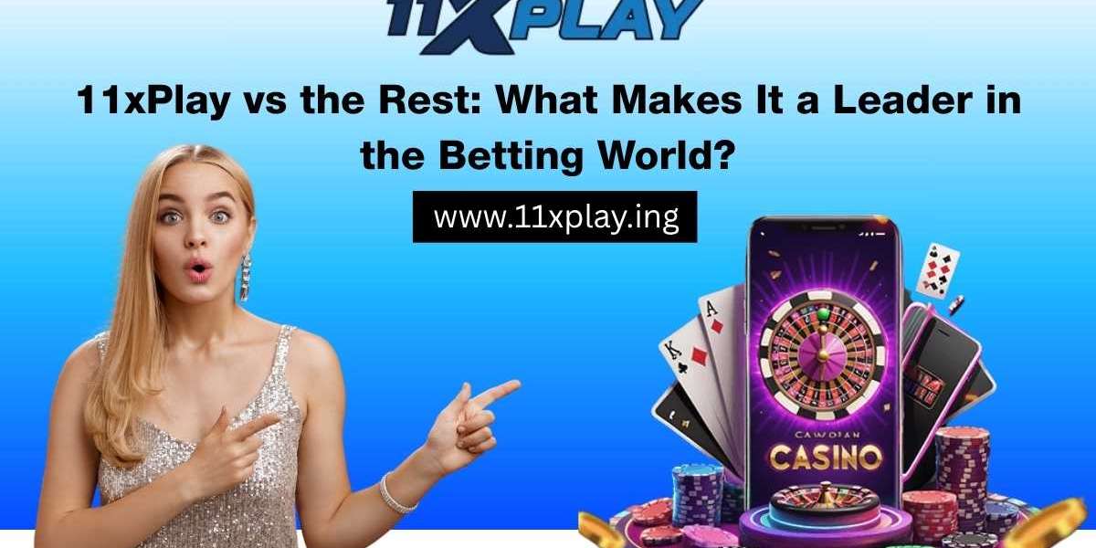 11xPlay vs the Rest: What Makes It a Leader in the Betting World?