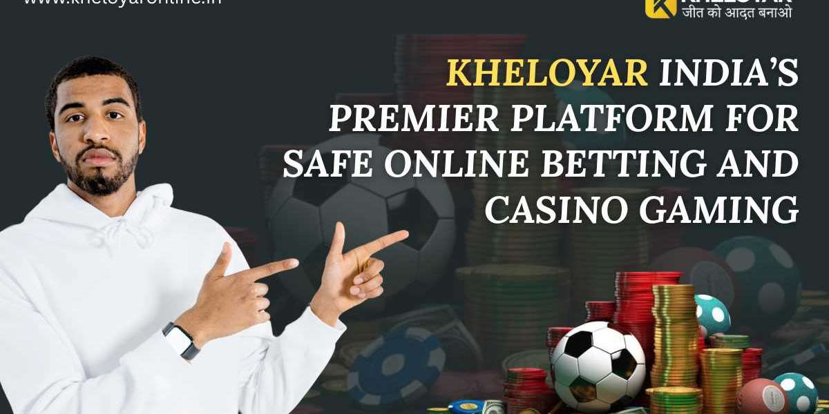 Kheloyar India’s Premier Platform for Safe Online Betting and Casino Gaming