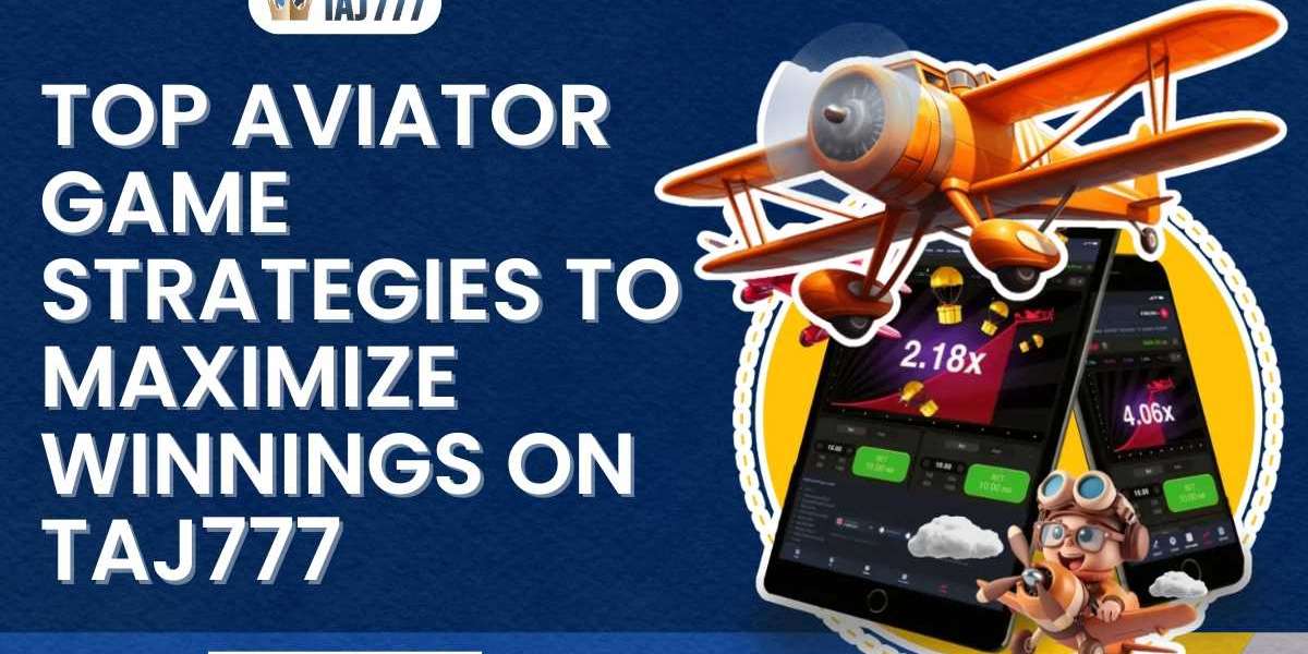 Top Aviator Game Strategies to Maximize Winnings on Taj777