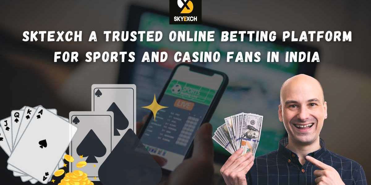 Sktexch A Trusted Online Betting Platform for Sports and Casino Fans in India