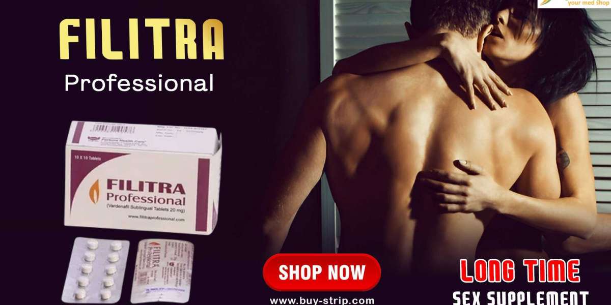 Filitra Professional: A Modern Approach to Sensual Wellness