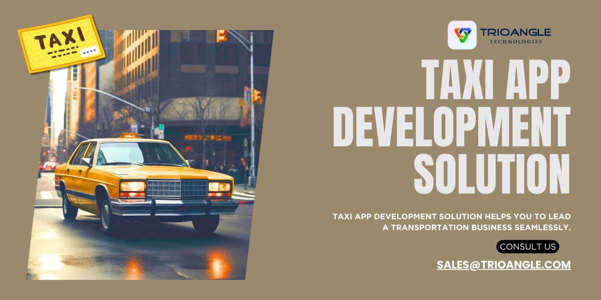 Upgrade Your Business With Best Taxi App Development Solution