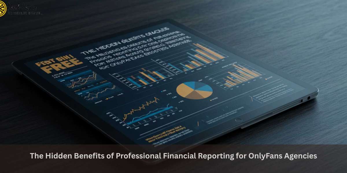 The Hidden Benefits of Professional Financial Reporting for OnlyFans Agencies