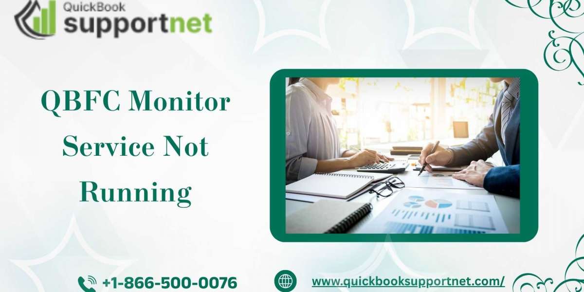 How to Resolve the QuickBooks Error of QBFC Monitor Service Not Running