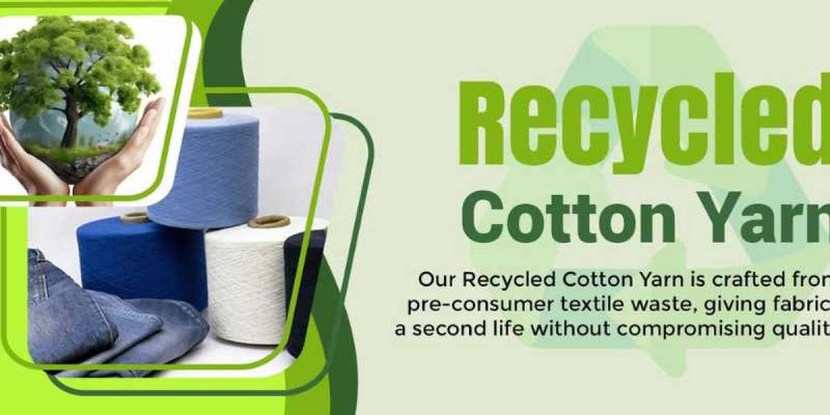 Recycled Cotton Yarn: Eco-Friendly Yarn for Sustainable Textiles