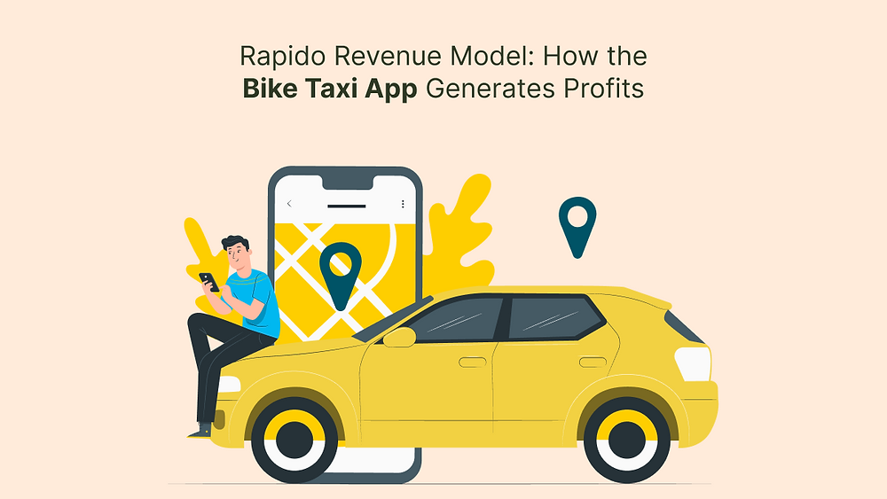 Rapido Revenue Model: How the Bike Taxi App Generates Profits