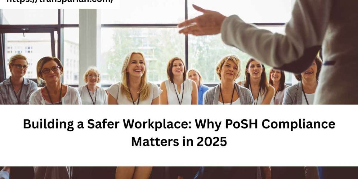 Building a Safer Workplace: Why PoSH Compliance Matters in 2025